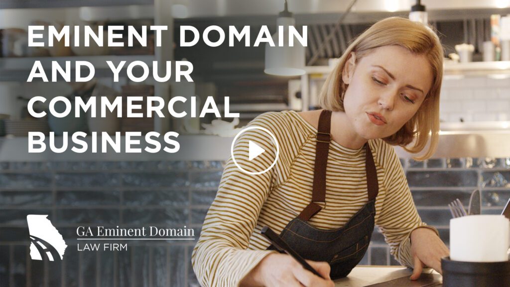 Eminent Domain and Your Commercial Business