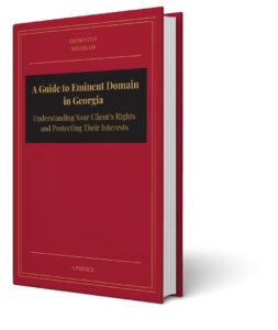 A Guide to Eminent Domain in Georgia Book Cover